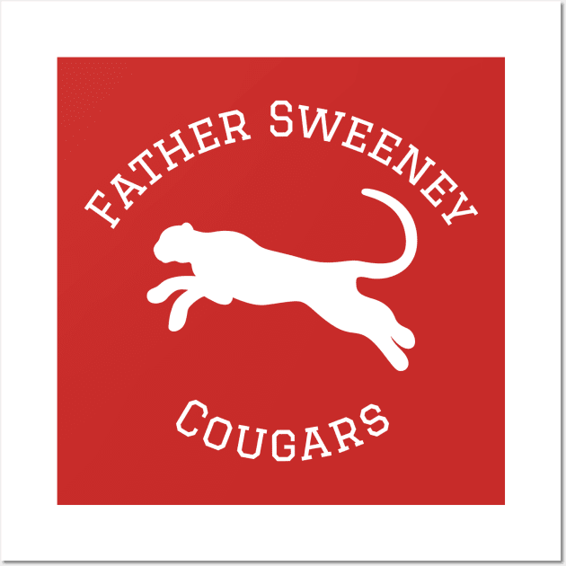 Father Sweeney Cougars (white) Wall Art by Hoydens R Us